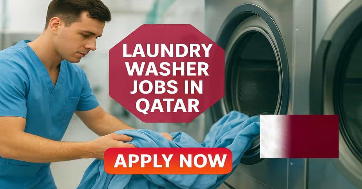 Laundry Washer Jobs in Qatar