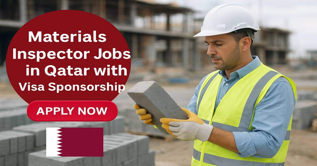 Materials Inspector Jobs in Qatar with Visa Sponsorship
