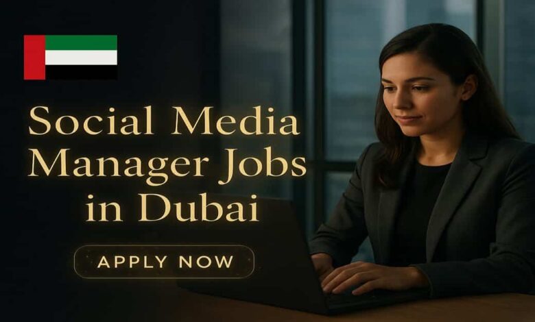 Social Media Manager Jobs in Dubai