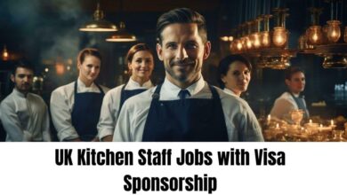 UK Kitchen Staff Jobs with Visa Sponsorship
