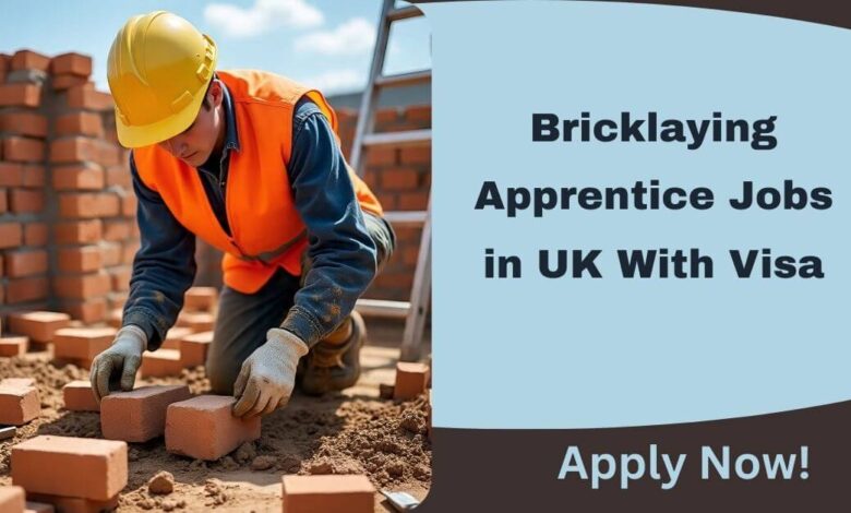 Bricklaying Apprentice Jobs in UK With Visa