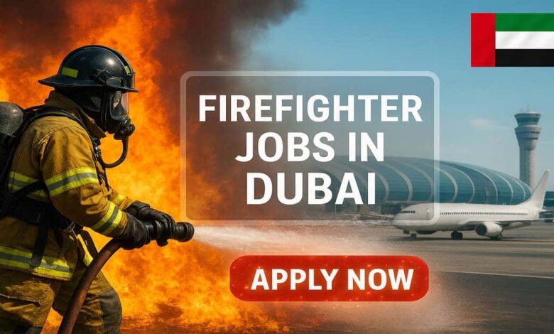 Firefighter Jobs in Dubai
