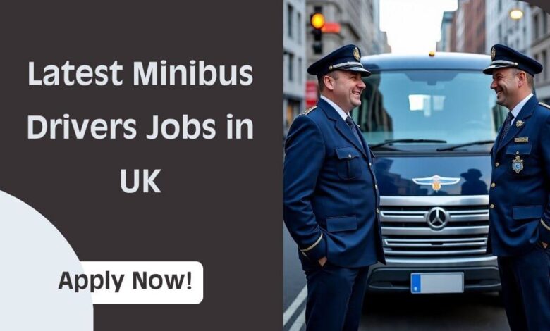 Latest Minibus Drivers Jobs in UK