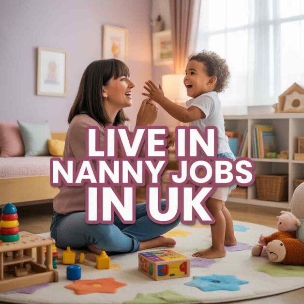 Live in Nanny Jobs in UK