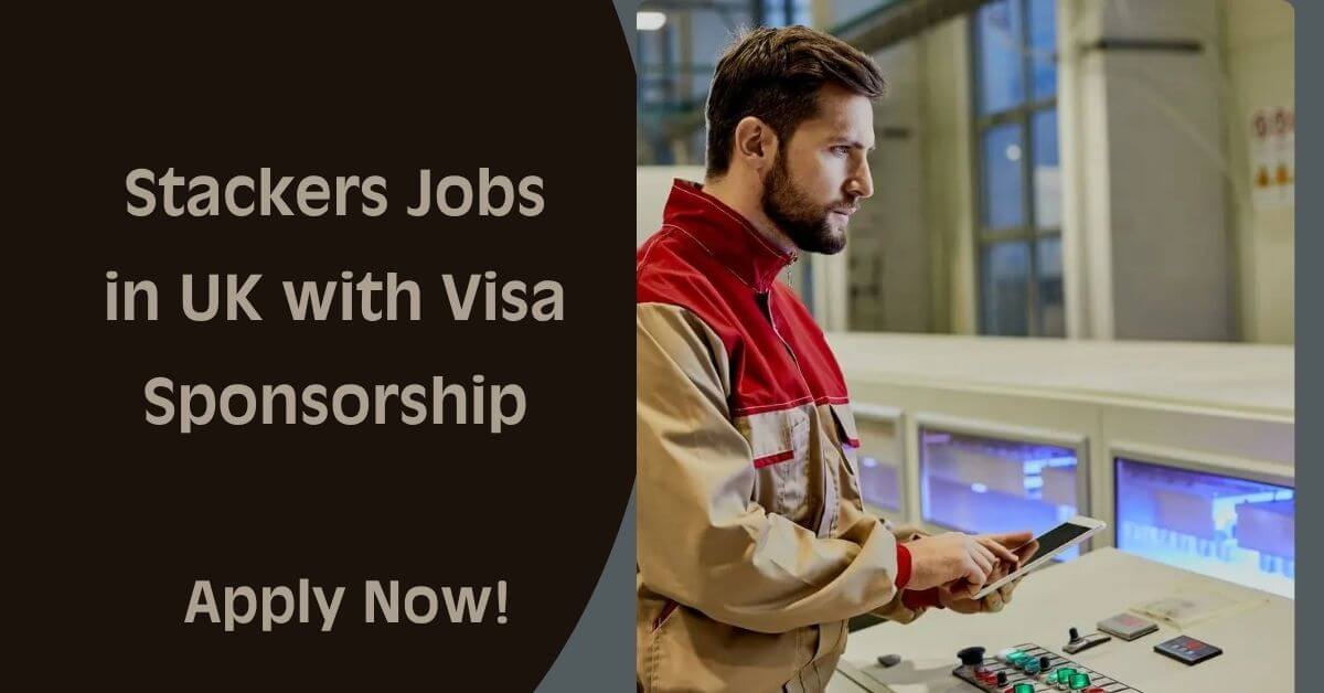 Stackers Jobs in UK with Visa Sponsorship