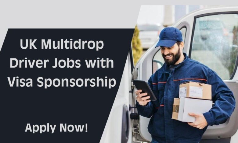 UK Multidrop Driver Jobs with Visa Sponsorship
