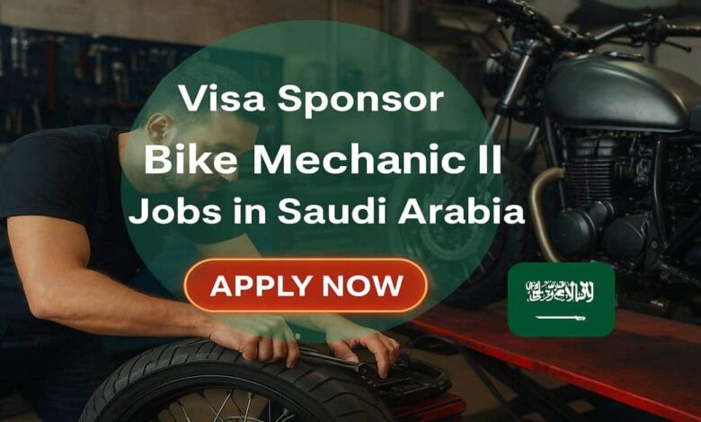 Visa Sponsor Bike Mechanic II Jobs in Saudi Arabia
