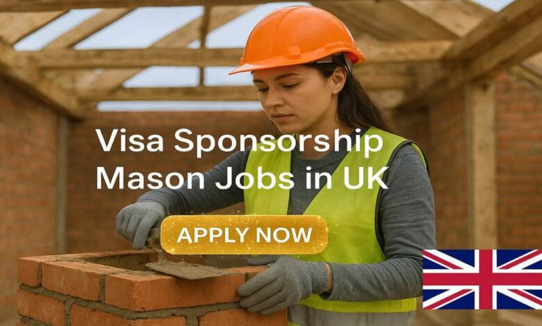 Visa Sponsorship Mason Jobs in UK