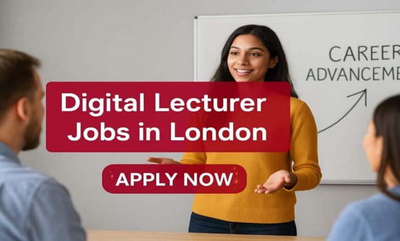 Digital Lecturer Jobs in London