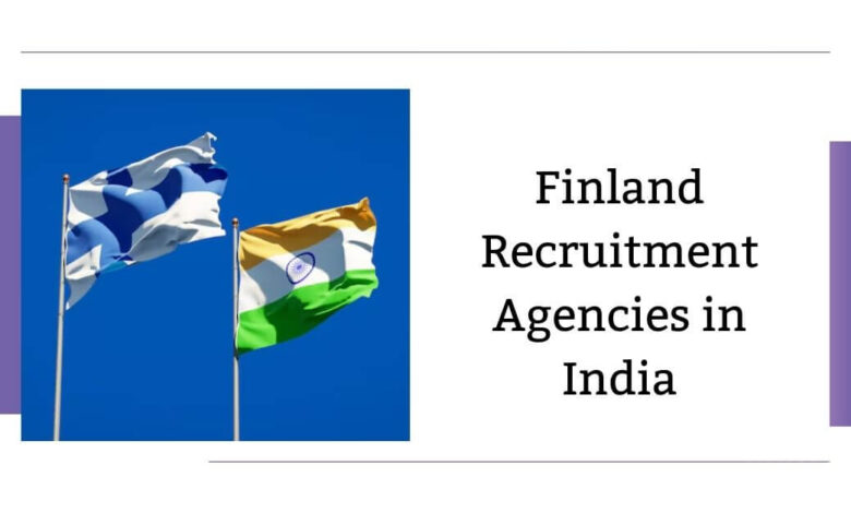 Finland Recruitment Agencies in India