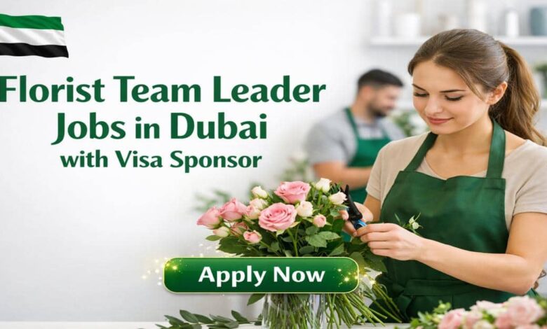 Florist Team Leader Jobs in Dubai with Visa Sponsor