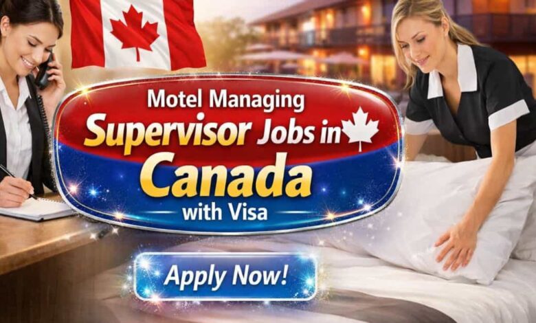 Motel Managing Supervisor Jobs in Canada with Visa