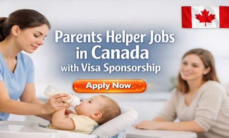 Parents Helper Jobs in Canada with Visa Sponsorship