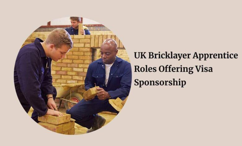 UK Bricklayer Apprentice Roles Offering Visa Sponsorship