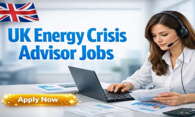 UK Energy Crisis Advisor Jobs
