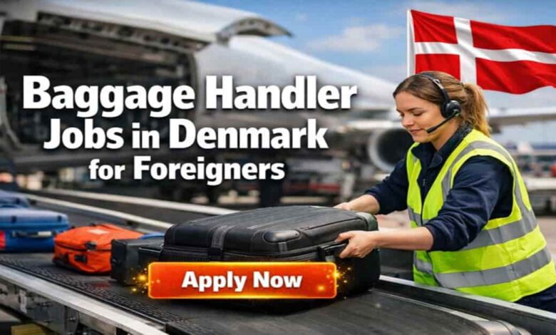 Baggage Handler Jobs in Denmark for Foreigners