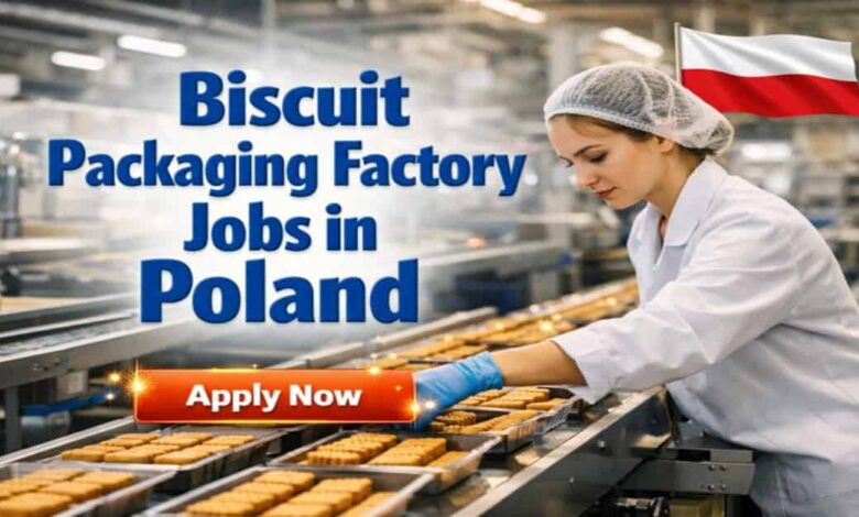 Biscuit Packaging Factory Jobs in Poland