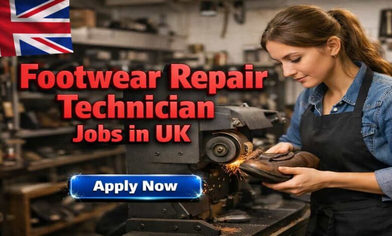 Footwear Repair Technician Jobs in UK