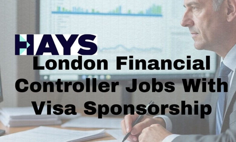 London Financial Controller Jobs With Visa Sponsorship