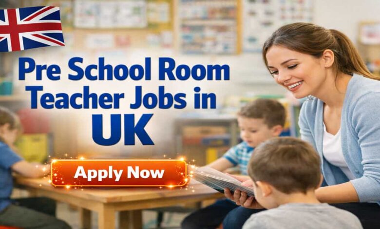 Pre School Room Teacher Jobs in UK