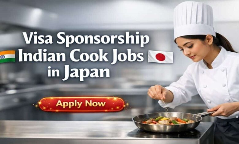Visa Sponsorship Indian Cook Jobs in Japan