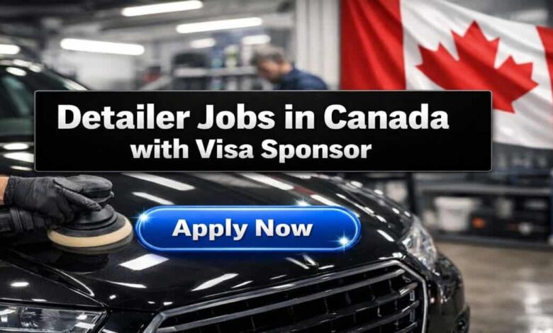 Detailer Jobs in Canada with Visa Sponsor