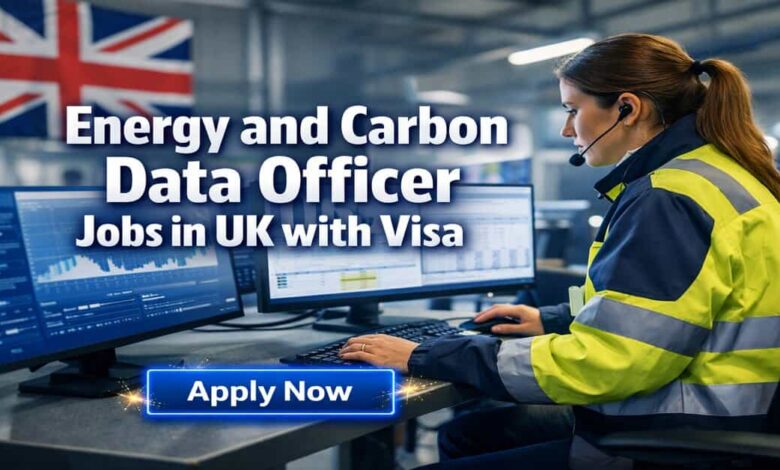 Energy and Carbon Data Officer Jobs in UK with Visa