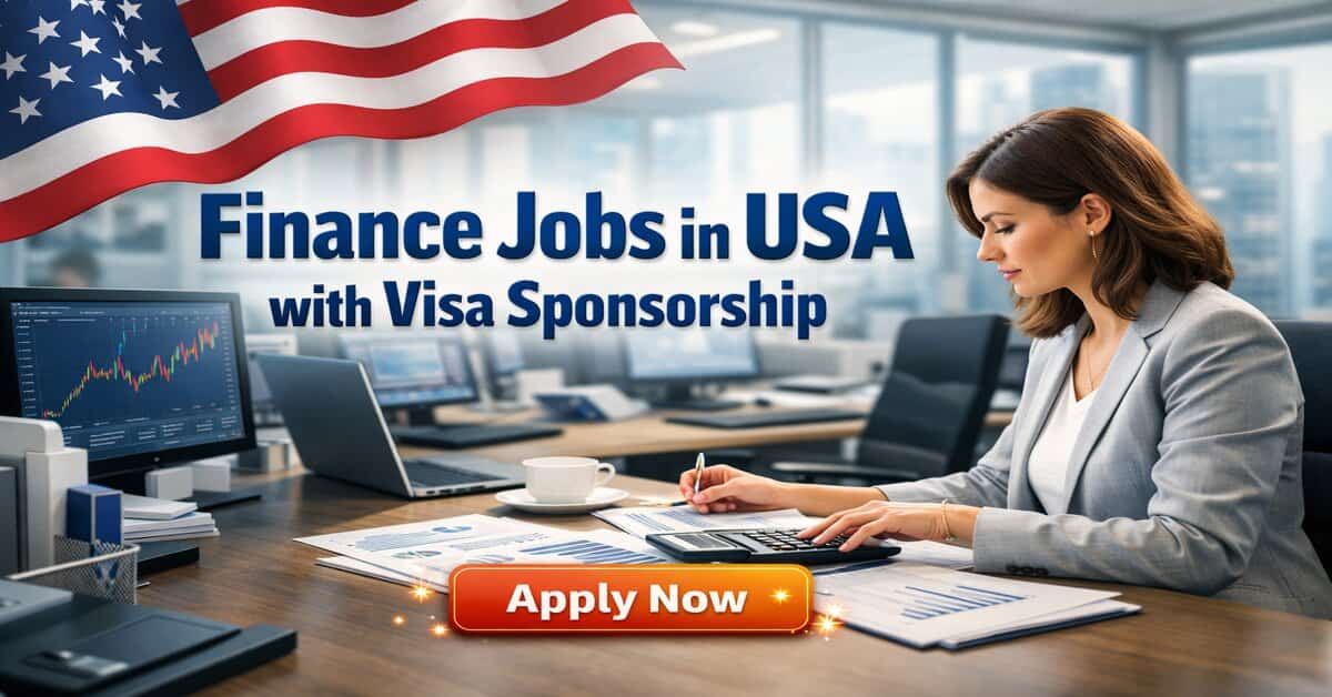 Finance Jobs in USA with Visa Sponsorship