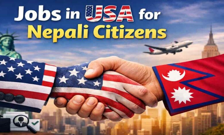 Jobs in USA for Nepali Citizens
