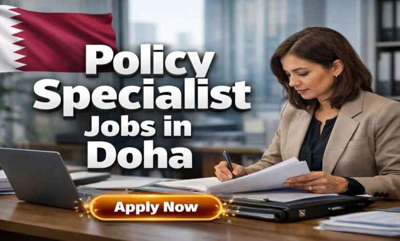 Policy Specialist Jobs in Doha