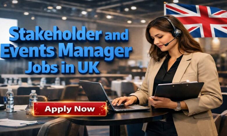 Stakeholder and Events Manager Jobs in UK