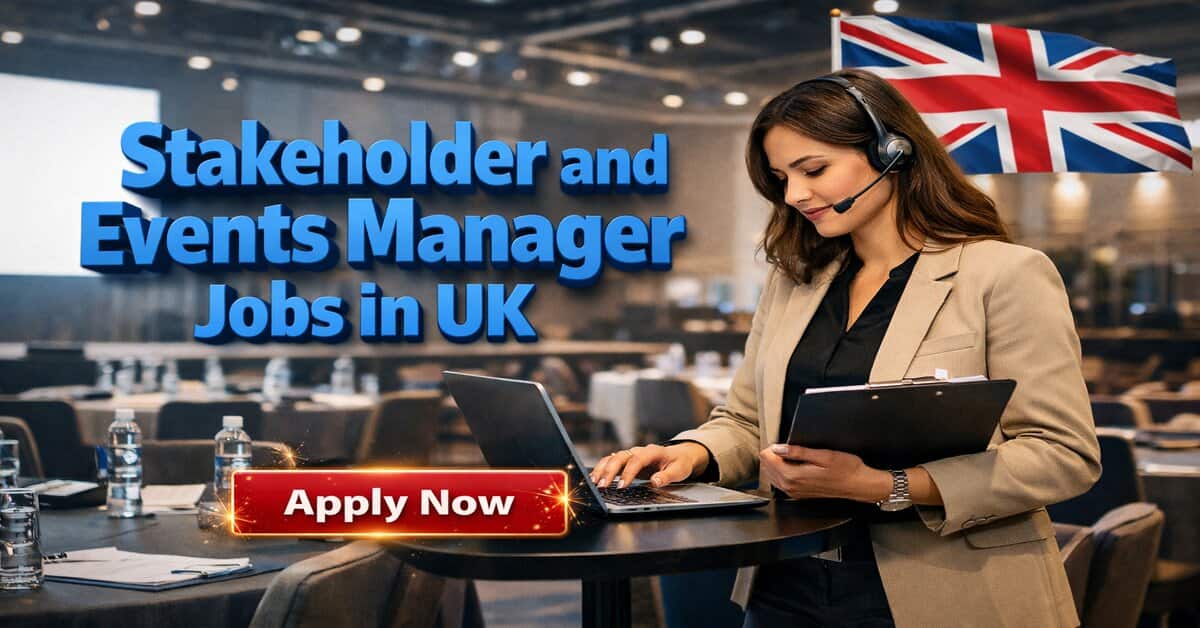 Stakeholder and Events Manager Jobs in UK