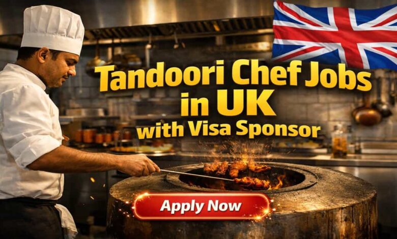 Tandoori Chef Jobs in UK with Visa Sponsor