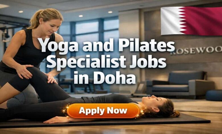 Yoga and Pilates Specialist Jobs in Doha