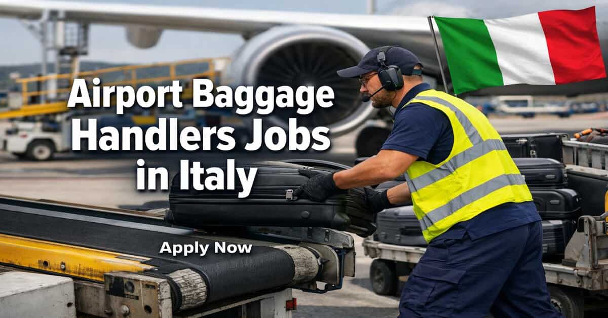 Airport Baggage Handlers Jobs in Italy