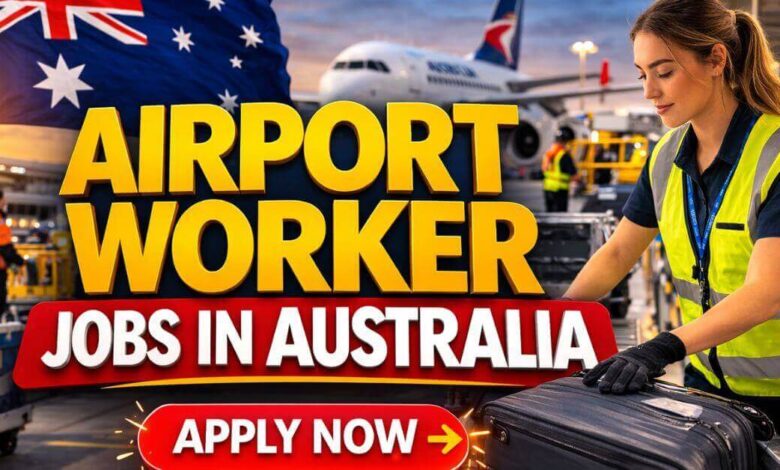 Airport Worker Jobs in Australia
