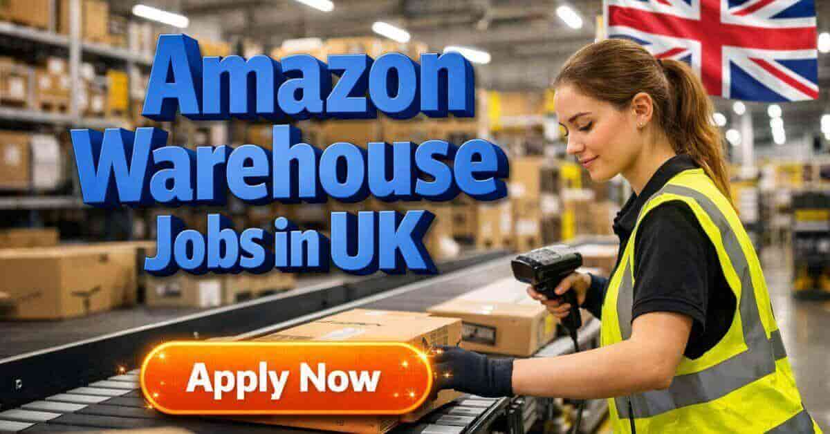 Amazon Warehouse Jobs in UK