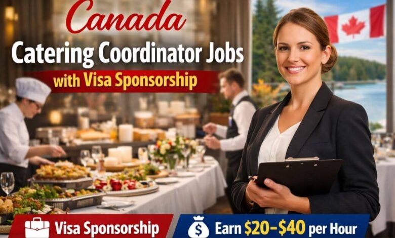 Canada Catering Coordinator Jobs with Visa Sponsorship