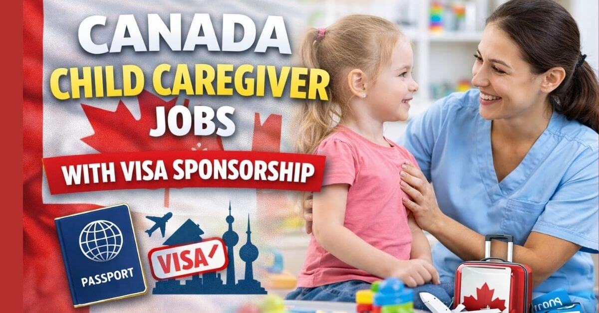 Canada Child Caregiver Jobs with Visa Sponsorship