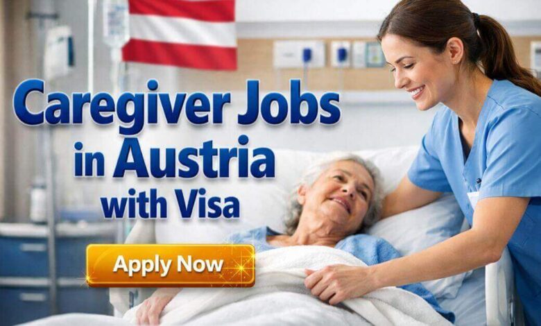 Caregiver Jobs in Austria with Visa
