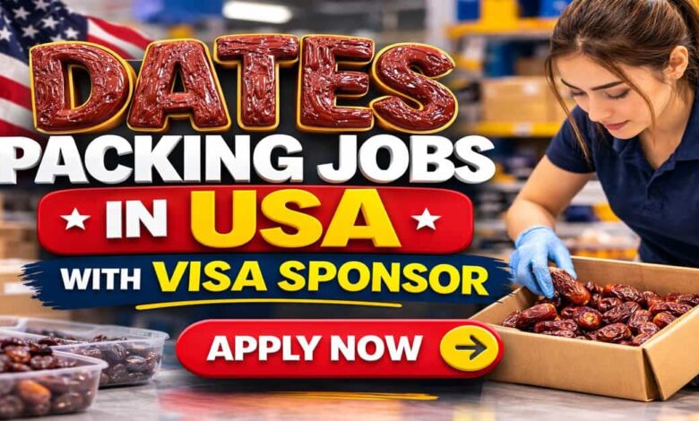 Dates Packing Jobs in USA with Visa Sponsor