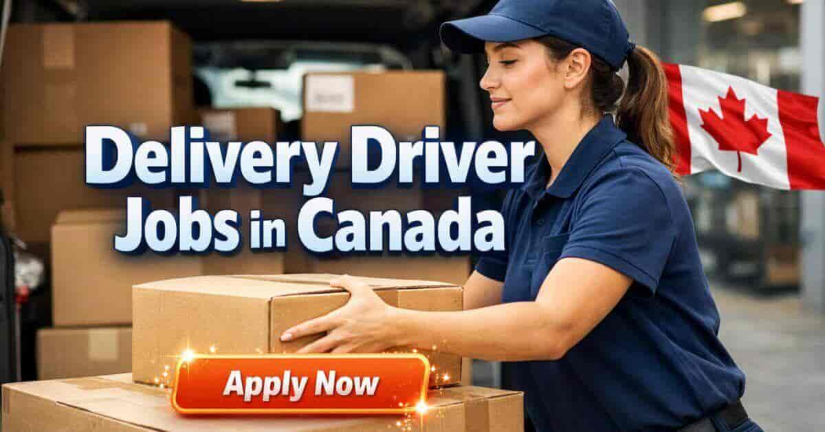 Delivery Driver Jobs in Canada