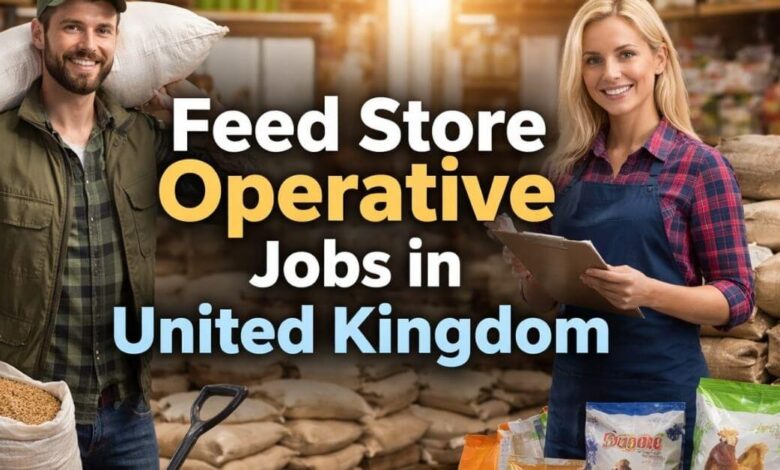 Feed Store Operative Jobs in United Kingdom