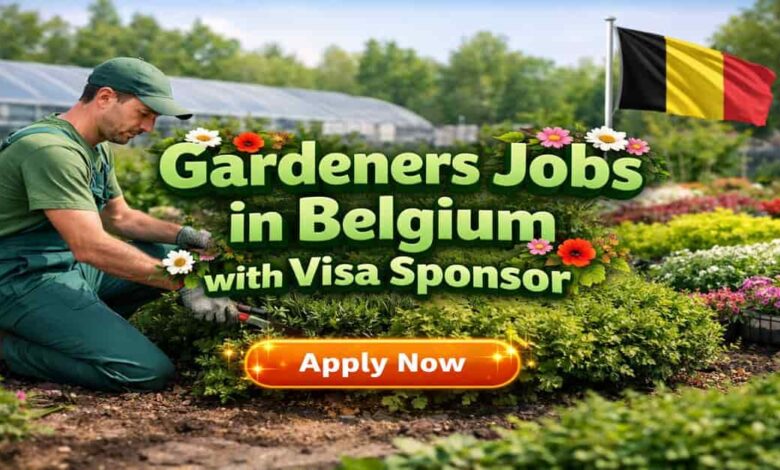 Gardeners Jobs in Belgium with Visa Sponsor