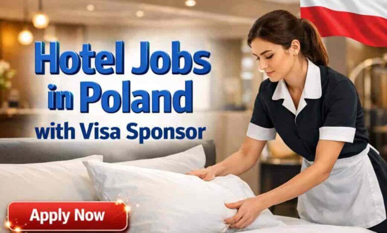 Hotel Jobs in Poland with Visa Sponsor