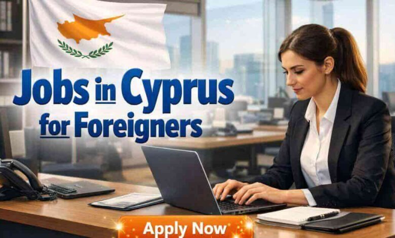 Jobs in Cyprus for Foreigners