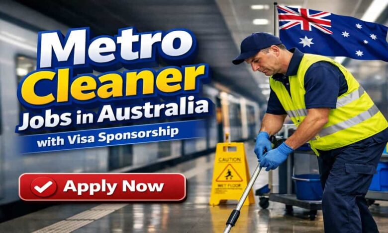 Metro Cleaner Jobs in Australia with Visa Sponsorship