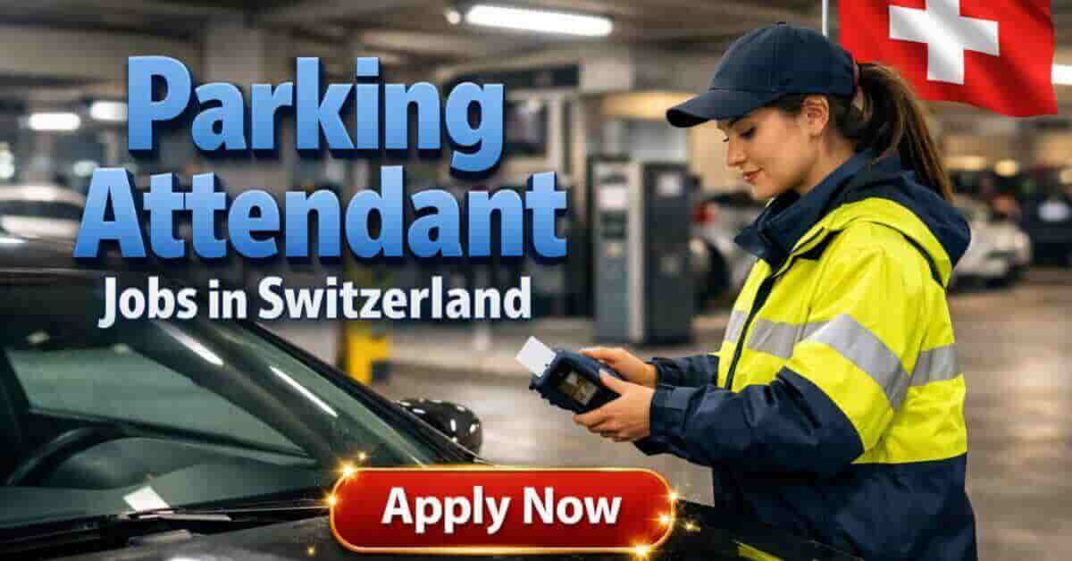 Parking Attendant Jobs in Switzerland