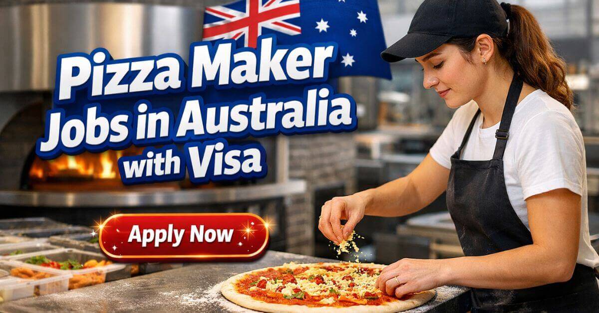 Pizza Maker Jobs in Australia with Visa