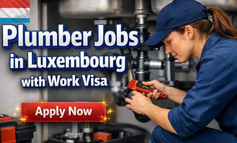 Plumber Jobs in Luxembourg with Work Visa